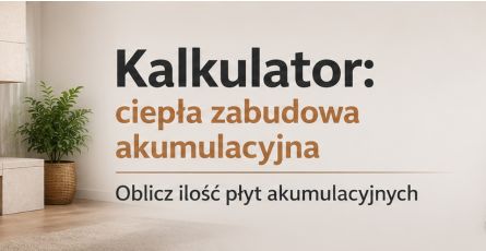 Kalkulator ciepłej zabudowy kominka STABICA® — oblicz płyty akumulacyjne + akcesoria + koszt
