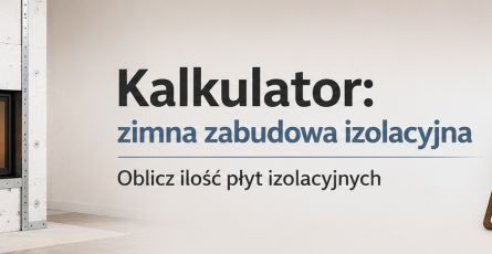 Kalkulator zimnej zabudowy kominka — obliczanie ilości płyt izolacyjnych IZOL + akcesoria + koszt